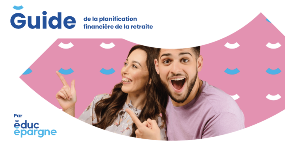 Notre nouveau Guide de la planification financière de la retraite ...